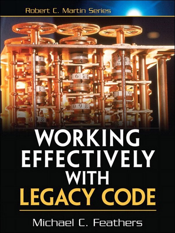 WorkingEffectivelyWithLegacyCode